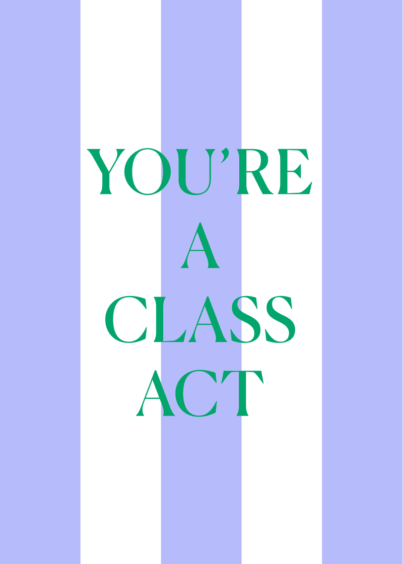 Class Act Greeting Card U8