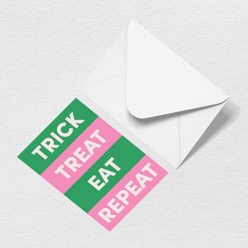 Trick Treat Eat Repeat Greeting Card H2