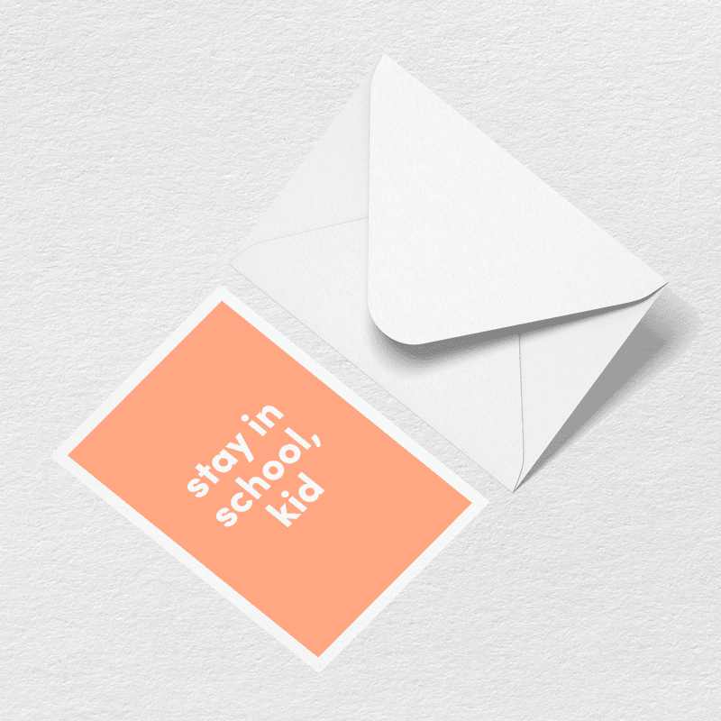 Stay in School Greeting Card M1