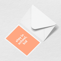 Stay in School Greeting Card M1