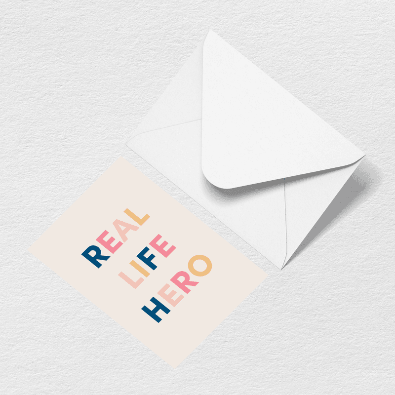 Real Life Hero Greeting Card N0